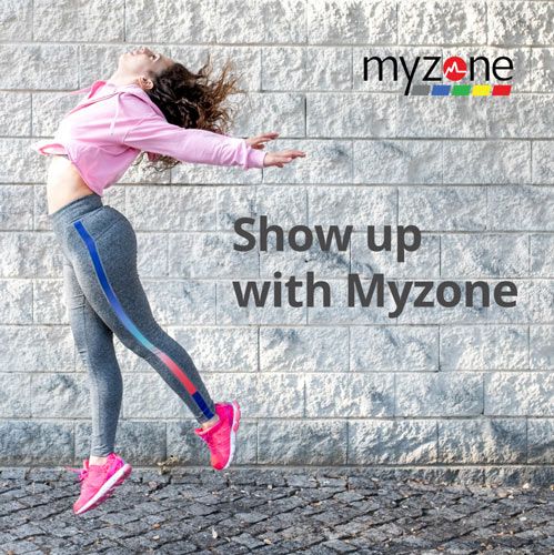Show Up with MyZone